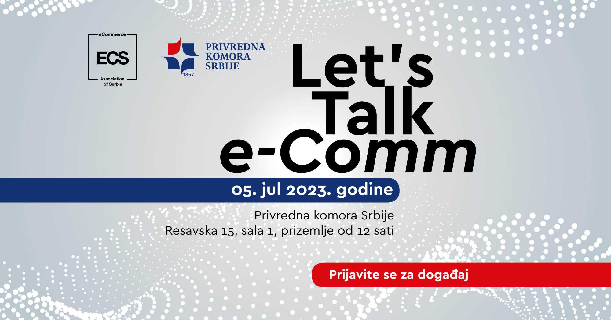 Save the date: “Let’s Talk e-Comm” 5. jul u PKS Let’s Talk e-Comm